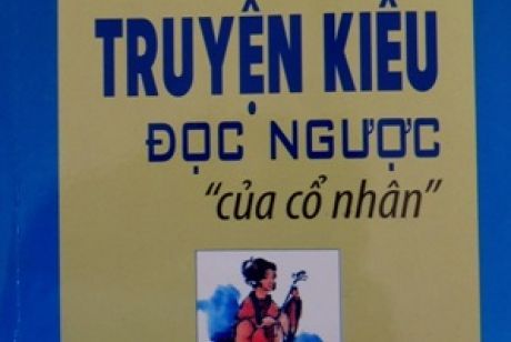 Truyện Kiều đọc ngược'của cổ nhân'