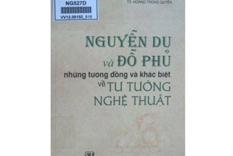 NGUYỄN DU VÀ ĐỖ PHỦ - NHỮNG TƯƠNG ĐỒNG VÀ KHÁC BIỆT VỀ TƯ TƯỞNG NGHỆ THUẬT