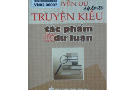 TRUYỆN KIỀU- TÁC PHẨM VÀ DƯ LUẬN